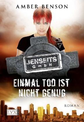 Amber Benson - Jenseits GmbH: Einmal Tod ist nicht genug - Preis vom 09.10.2026 07:28:09 h