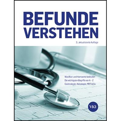 Befunde verstehen, Taschenbuch von Susanne Spreitzer, Verein für Konsumenteninformation VKI, 978-3-99013-136-7