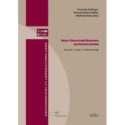 Adult Education Research on Digitalisation, Taschenbuch von , Wbv Media, 978-3-7639-7854-0