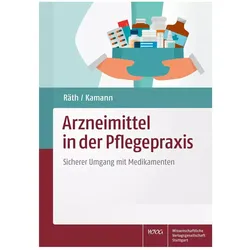Arzneimittel in der Pflegepraxis, Fachbücher von Friedhelm Kamann, Ulrich Räth