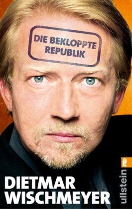 Dietmar Wischmeyer - Die bekloppte Republik - Preis vom 09.10.2026 07:28:09 h