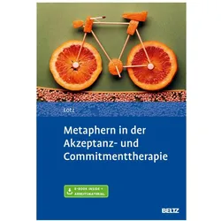 Metaphern in der Akzeptanz- und Commitmenttherapie, Fachbücher von Norbert Lotz