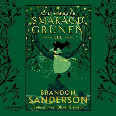 Weit über der smaragdgrünen See - Brandon Sanderson, Audio, 9783844936612