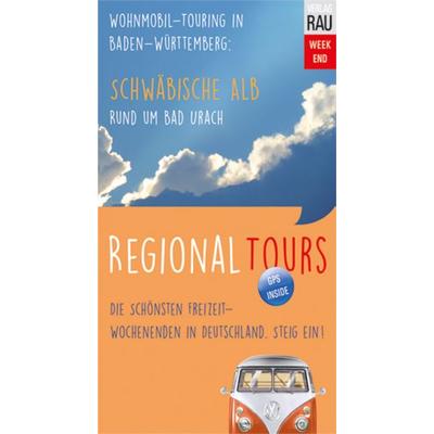 Schwäbische Alb - Rund um Bad Urach, Taschenbuch von Werner Rau, Rau, Werner, 978-3-926145-95-6