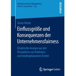 Einflussgrösse und Konsequenzen der Unternehmensfairness, Fachbücher von Diana Nöcke