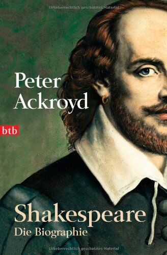 Peter Ackroyd - Shakespeare: Die Biographie - Preis vom 09.10.2026 07:28:09 h