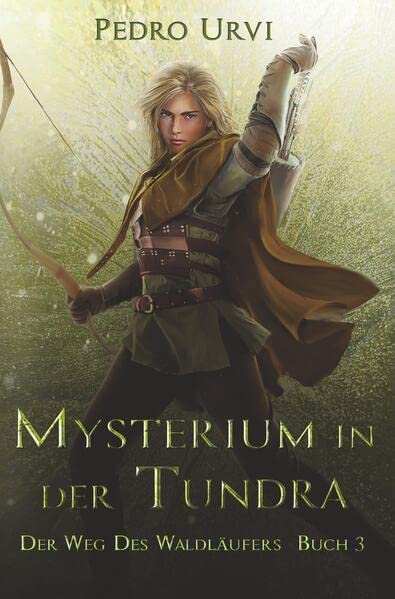 Pedro Urvi - Mysterium in der Tundra (Der Weg des Waldläufers) - Preis vom 11.10.2026 03:10:56 h