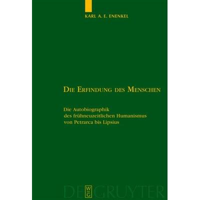 Die Erfindung des Menschen, Gebundene Ausgabe von Karl A.E. Enenkel, De Gruyter, 978-3-11-019352-7
