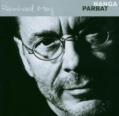 Reinhard Mey - Nanga Parbat - Preis vom 30.09.2026 09:01:18 h