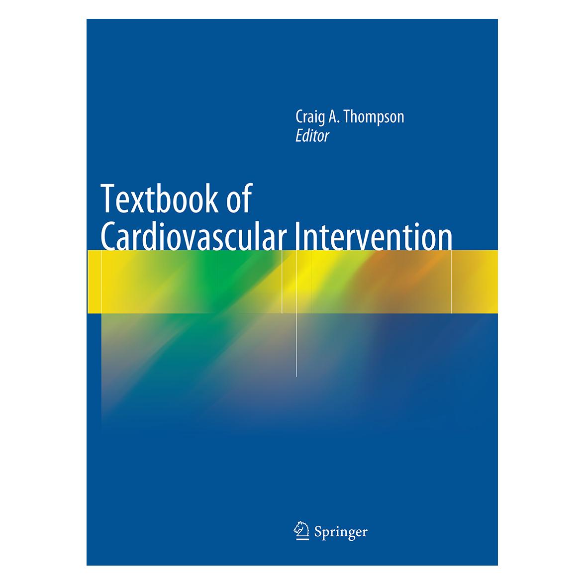 Springer Textbook of Cardiovascular Intervention (Englisch, Softcover, Craig A. Thompson) (55835368)