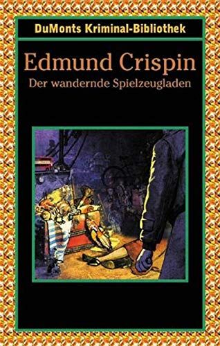 Edmund Crispin - Der wandernde Spielzeugladen (DUMONT's Kriminal-Bibliothek) - Preis vom 05.10.2026 03:47:11 h