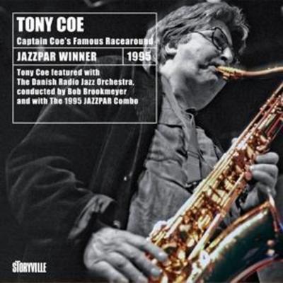 Captain Coe's Famous Racearound - Tony Coe, CD