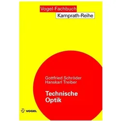 Technische Optik, Fachbücher von Gottfried Schröder, Hanskarl Treiber