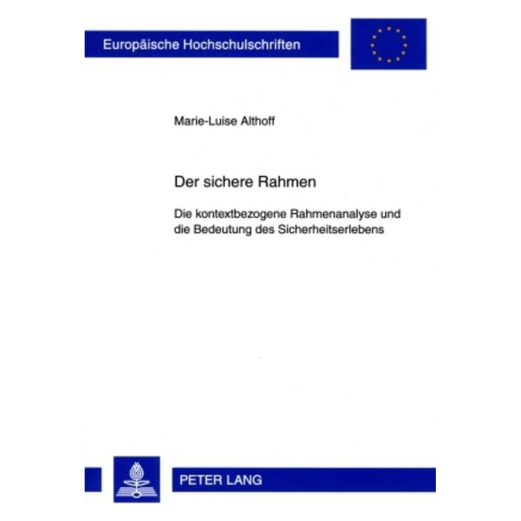 Peter Lang Der sichere Rahmen (Deutsch, Softcover, Marie-Luise Althoff) (56030371)