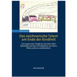 Das zeichnerische Talent am Ende der Kindheit, Fachbücher von Nina Schulz