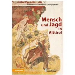 Mensch und Jagd in Alttirol, Fachbücher von Heinrich Aukenthaler