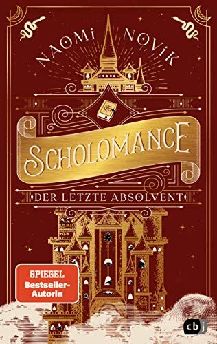 Naomi Novik - Scholomance – Der letzte Absolvent: Ein episches Dark-Fantasy-Highlight (Die Scholomance-Reihe, Band 2) - Preis vom 05.10.2026 03:47:11 h