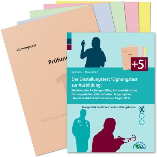 Kurt Guth - Der Einstellungstest / Eignungstest zur Ausbildung: Medizinischer Fachangestellter, Zahnmedizinischer Fachangestellter, Zahntechniker, Augenoptiker, ... Geeignet für medizinische Ausbildungsberufe - Preis vom 11.10.2026 03:10:56 h