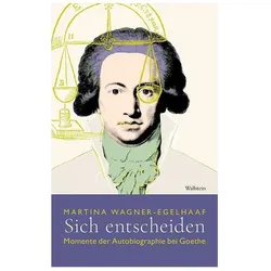 Sich entscheiden, Fachbücher von Martina Wagner-Egelhaaf