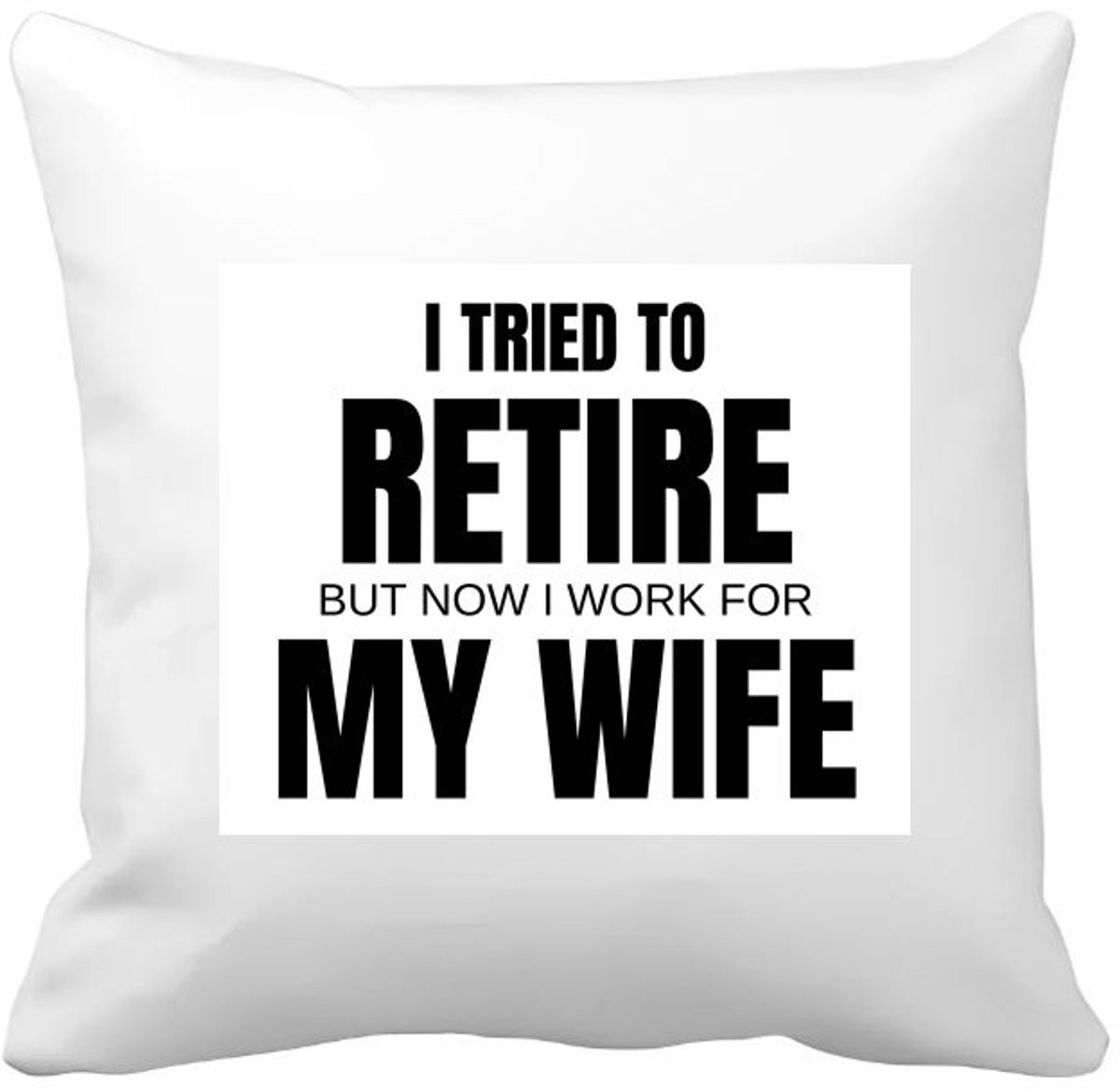 Akyol Kussenhoes I Tried to Retire - Afscheidscadeau voor Vrouwen - 40 x 40 cm