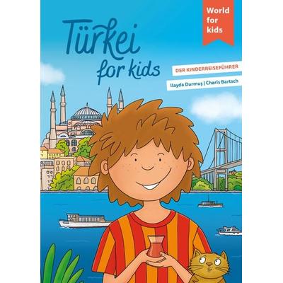 Türkei for kids, Taschenbuch von Ilayda Durmuş, World For Kids, 978-3-946323-39-6