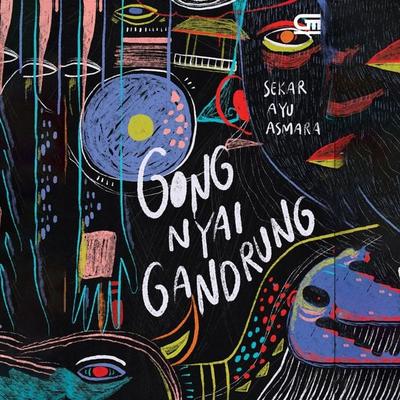 Gong Nyai Gandrung - Sekar Ayu Asmara, Audio, 9789152158272