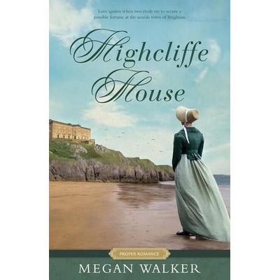 Highcliffe House, Taschenbuch von Megan Walker, Shadow Mountain, 978-1-63993-244-3