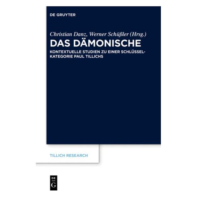 De Gruyter Das Dämonische (Deutsch, Hardcover, Christian Danz, Werner Schüssler) (61509837)