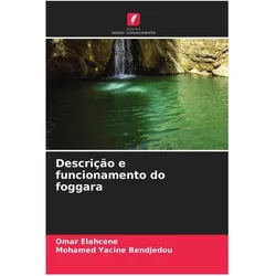 Descrição e funcionamento do foggara, Ratgeber von Mohamed Yacine Bendjedou, Omar Elahcene