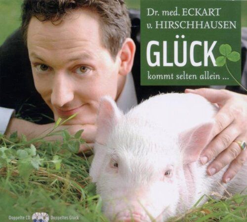 von Hirschhausen, Dr. Eckart - Glück kommt selten allein ... - Preis vom 04.10.2026 03:51:26 h