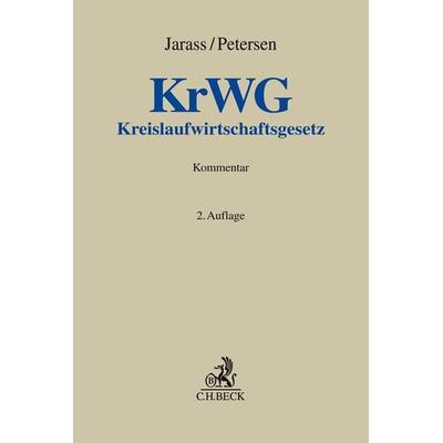 Kreislaufwirtschaftsgesetz. KrWG, Gebundene Ausgabe von , C.H. Beck, 978-3-406-77194-1
