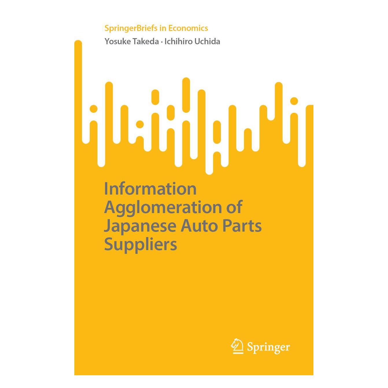Springer Information Agglomeration of Japanese Auto Parts Suppliers (Englisch, Hardcover, Yosuke Takeda) (57497613)