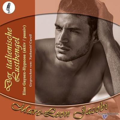 Der italienische Lustbengel - Marc-Leon Jacobi, Audio, 9783949107467