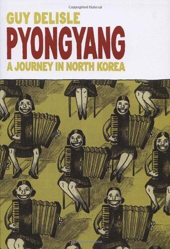 Guy Delisle - Pyongyang: A Journey in North Korea - Preis vom 09.10.2026 07:28:09 h