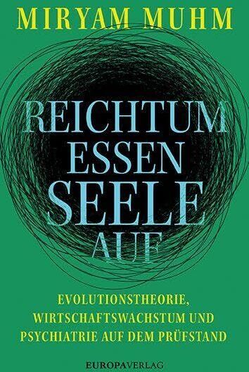 Miryam Muhm - Reichtum essen Seele auf - Preis vom 13.10.2026 19:28:25 h