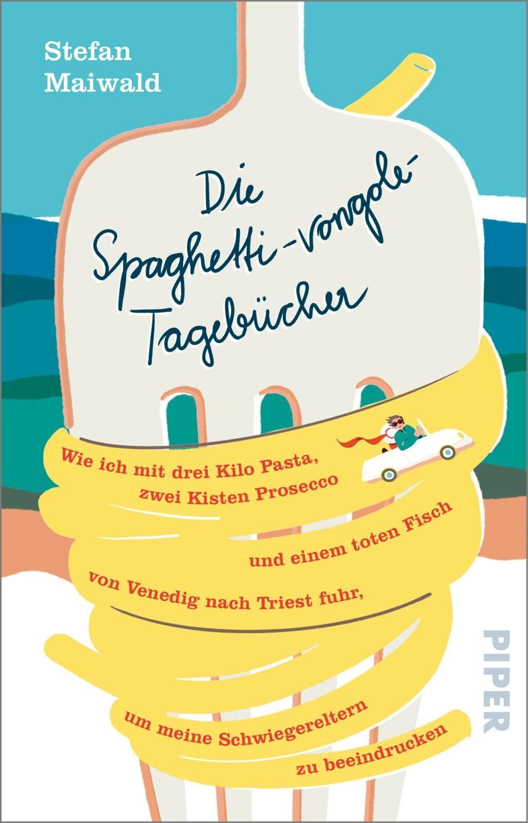 Stefan Maiwald - Die Spaghetti-vongole-Tagebücher - Preis vom 06.10.2026 07:26:00 h