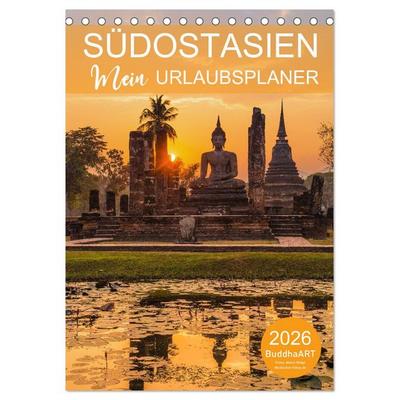 SÜDOSTASIEN - Mein URLAUBSPLANER (Tischkalender 2026 DIN A5 hoch), CALVENDO Monatskalender