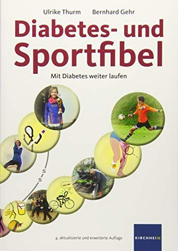 Ulrike Thurm - Diabetes- und Sportfibel: Mit Diabetes weiter laufen - Preis vom 30.09.2026 22:30:23 h