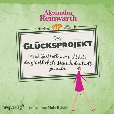 Das Glücksprojekt - Alexandra Reinwarth, Audio, 9783868825794