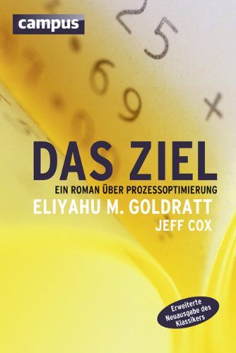Goldratt, Eliyahu M. - Das Ziel: Ein Roman über Prozessoptimierung - Preis vom 09.10.2026 07:28:09 h