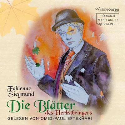 Die Blätter des Herbstbringers - Fabienne Siegmund, Audio, 4066004905655