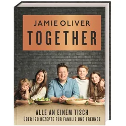 Together – Alle an einem Tisch, Ratgeber von Regine Brams, Helmut Ertl, Jamie Oliver