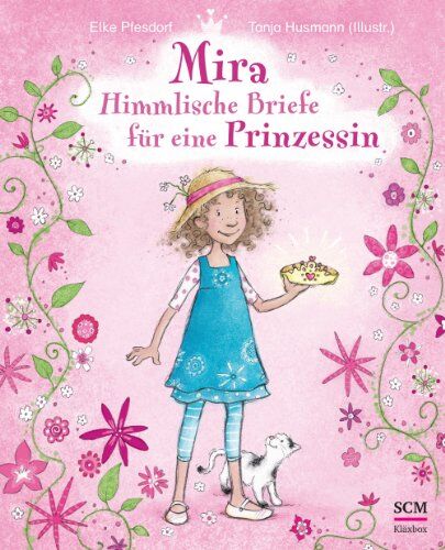 Elke Pfesdorf - Mira - Himmlische Briefe für eine Prinzessin - Preis vom 10.10.2026 11:48:34 h