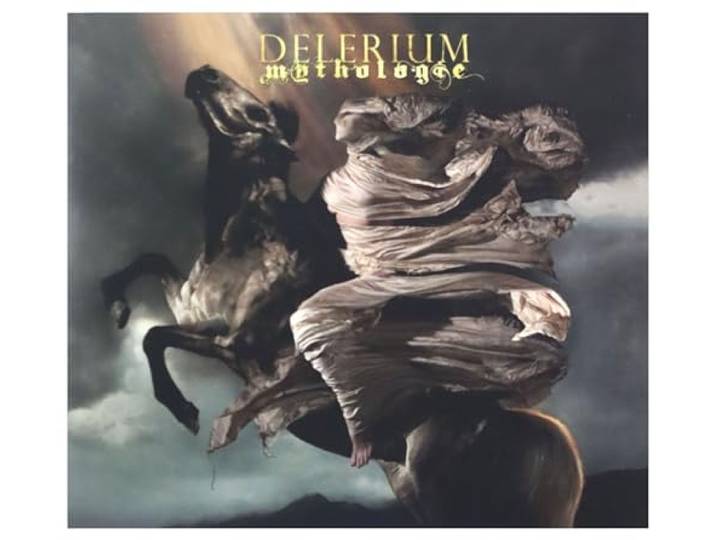 Delerium - Mythologie