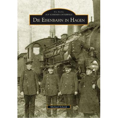 Die Eisenbahn in Hagen