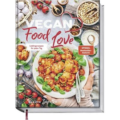 Vegan Food Love, Gebundene Ausgabe von Bianca Zapatka, Becker Joest Volk Verlag, 978-3-95453-273-5