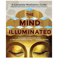 The Mind Illuminated, Sachbücher von Jeremy Graves, Matthew Immergut, Culadasa