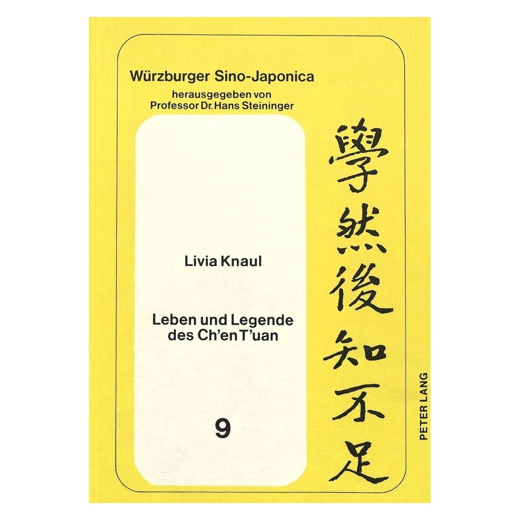 Peter Lang Leben und Legende des Ch'en T'uan (Deutsch, Softcover, Livia Knaul, Livia Kohn) (56033506)