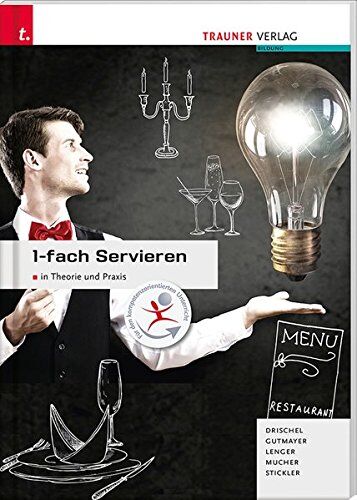 Christina Drischel - 1-fach Servieren in Theorie und Praxis: Ausgabe Deutschland - Preis vom 07.10.2026 11:45:10 h