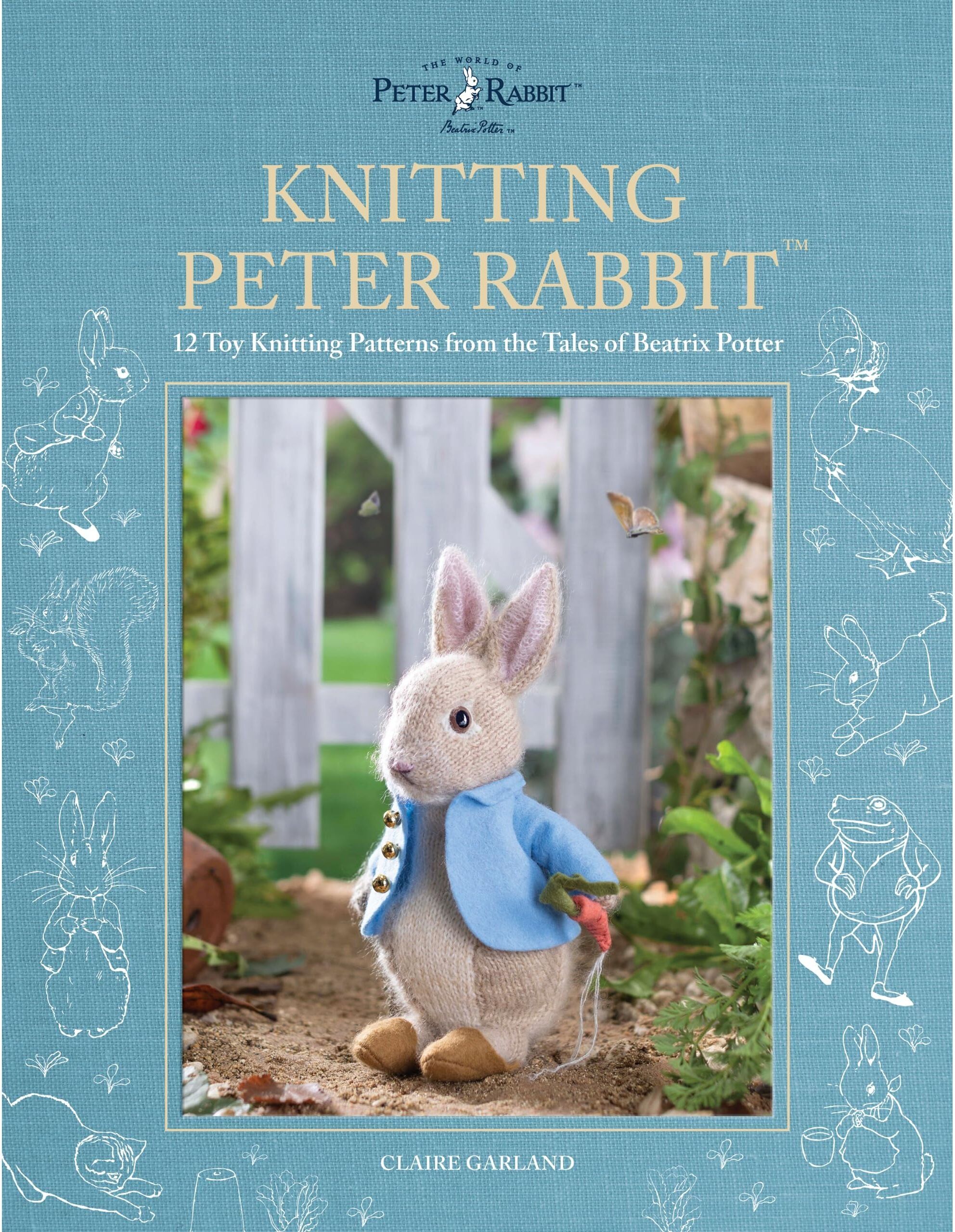 David and Charles Knitting Peter Rabbit: 12 Toy Knitting Patterns from the Tales of Beatrix Potter (World of Peter Rabbit)